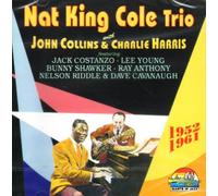 Nat King Cole Trio - Aufnahmen 1952-1961