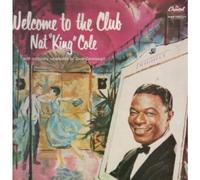Nat King Cole - Welcome to the club