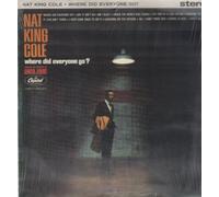 Nat King Cole - Where did everyone go?
