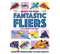 Nat Lambert Fantastic Fliers (Tascabile) Ultimate Activity Guide