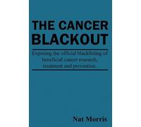 Nat Morris The Cancer Blackout (Tascabile)