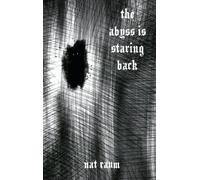Nat Raum The abyss is staring back (Copertina rigida)