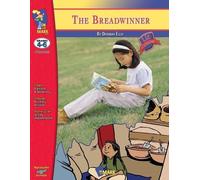 Nat Reed The Breadwinner, A novel by Deborah Ellis Novel Study/Lit L (Tascabile)