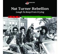 Nat Turner Rebellion Laugh to Keep from Crying (CD) Album