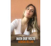 NATA DUE VOLTE