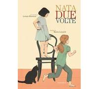 Nata due volte