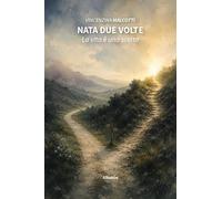 Nata due volte. La vita è una scelta