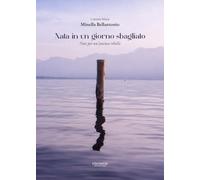 Nata in un giorno sbagliato. Note per un'anima ribelle