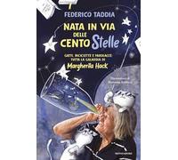 Libri Federico Taddia - Nata In Via Delle Cento Stelle. Gatti, Biciclette E Paro