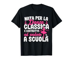 Nata Per La Danza Classica Regali Bambina Maglietta