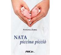 Nata piccina picciò