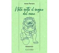 Nata sotto il segno del cane