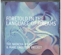 Atlas,Natacha - Foretold in the Language of Dreams