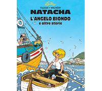 Natacha. L'angelo biondo e altre storie