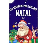 Natal: 100 desenhos para colorir