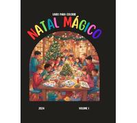 Natal Mágico: Livro para colorir
