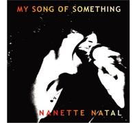Natal, Nanette - My Song Of Something