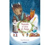 Natale a casa di Anja. Ediz. illustrata