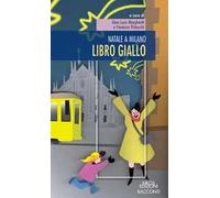 Natale a Milano. Libro giallo