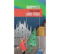 Natale a Milano. Libro verde