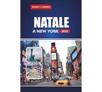 NATALE A NEW YORK 2025: Esplora mercati, pattinaggio sul ghiaccio, attrazioni invernali per famiglie e cose da fare