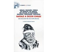 Natale a occhi chiusi. Dieci racconti per una notte speciale