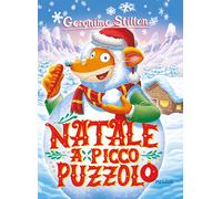 Natale a Picco Puzzolo. Ediz. a colori - Stilton Geronimo