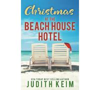 Natale al Beach House Hotel - NUOVO Judith Keim 2017