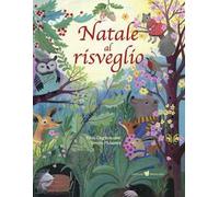 Natale al risveglio. Ediz. a colori