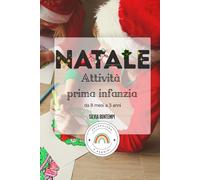 NATALE Attività prima infanzia: da 8 mesi a 3 anni