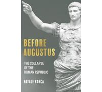 Natale Barca Before Augustus (Copertina rigida)