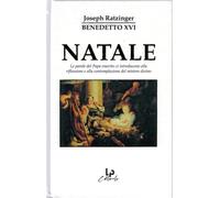 Natale - Benedetto XVI (Joseph Ratzinger)