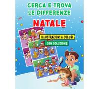 Natale Cerca e Trova le Differenze: Cerca e trova le differenze: libro illustrazioni a colori di Attività Natale Cerca e Trova Per bambini di 4-8 anni ... cerca e trova le differenze più colorazione