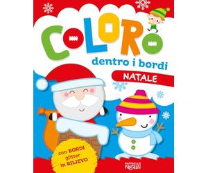 Natale. Coloro dentro i bordi. Ediz. a colori