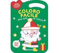 Natale. Coloro facile. Senza uscire dai contorni. Ediz. a colori