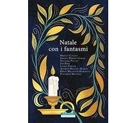 Natale con i fantasmi. Ediz. speciale