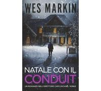 Natale con il Conduit: Le indagini dell'Ispettore Capo Yorke, Libro 6