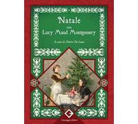 Natale con Lucy Maud Montgomery