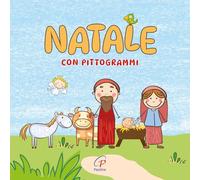 Natale con pittogrammi. Ediz. a colori