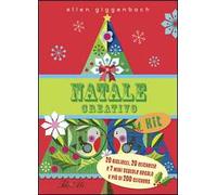 Natale creativo kit. Ediz. illustrata. Con Adesivi