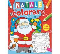 Natale da colorare. Ediz. illustrata