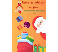 Natale da colorare in rima: un viaggio magico tra rime , neve e sorrisi, illustrazioni natalizie da colorare per bambini e famiglie