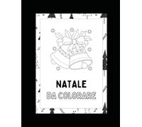 Natale da Colorare - Magia nella Neve: Libro per bambini da colorare
