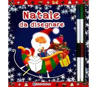 Natale da disegnare. Con gadget