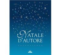 Natale d'autore. Letteratura e Immagini della Memoria