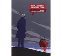 Natale De Grazia. Le navi dei veleni