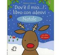Natale. Dov'è il mio...? Con adesivi. Ediz. illustrata