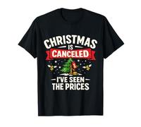 Natale è cancellato Ho Visto i Prezzi Maglietta
