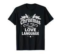 Natale è Il Mio linguaggio d'Amore Maglietta
