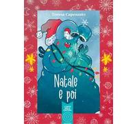 Natale e poi. Nuova ediz.